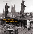 Des Kaisers Nachmieter; Buch